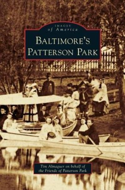 Cover for Tim Almaguer · Baltimore's Patterson Park (Gebundenes Buch) (2006)