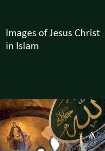 Cover for Ibn Kathir · Images of Jesus Christ in Islam (Taschenbuch) (2016)