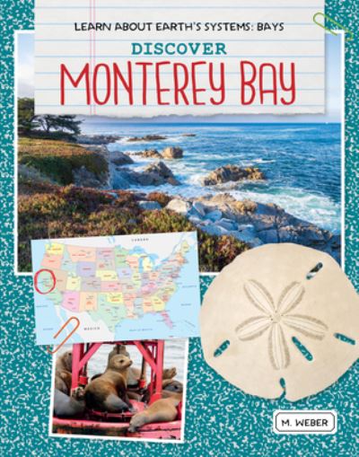 Cover for M Weber · Discover Monterey Bay (Hardcover Book) (2020)