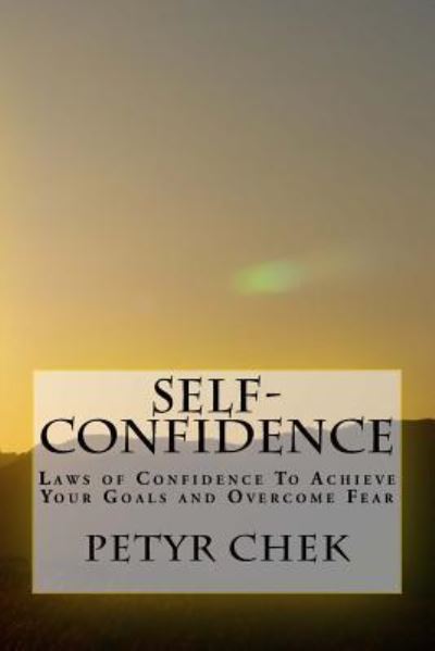 Cover for Petyr J Chek · Self-Confidence (Paperback Book) (2016)