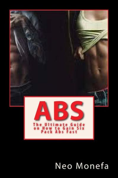 Abs - Neo Monefa - Bøger - Createspace Independent Publishing Platf - 9781537624600 - 11. september 2016