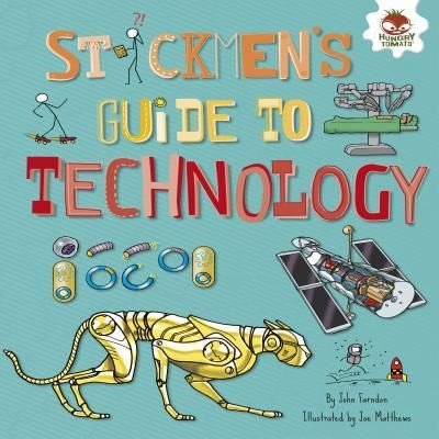 Cover for John Farndon · Stickmen's Guide to Technology (Book) (2018)