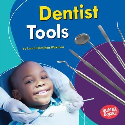 Cover for Laura Hamilton Waxman · Dentist Tools (Book) (2019)