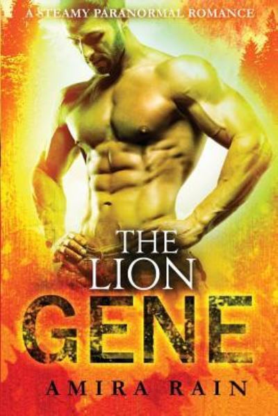 Cover for Amira Rain · The LION Gene (Paperback Book) (2017)