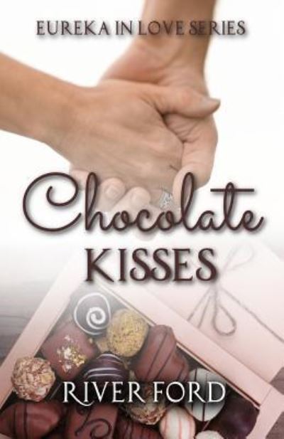 Cover for River Ford · Chocolate Kisses (Paperback Book) (2017)