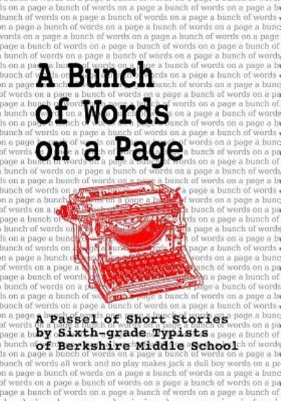 A Bunch of Words on a Page - Daniel Fisher - Books - Createspace Independent Publishing Platf - 9781547115600 - June 3, 2017