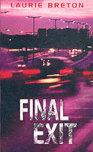 Cover for Laurie Breton · Final Exit (Paperback Book) (2004)