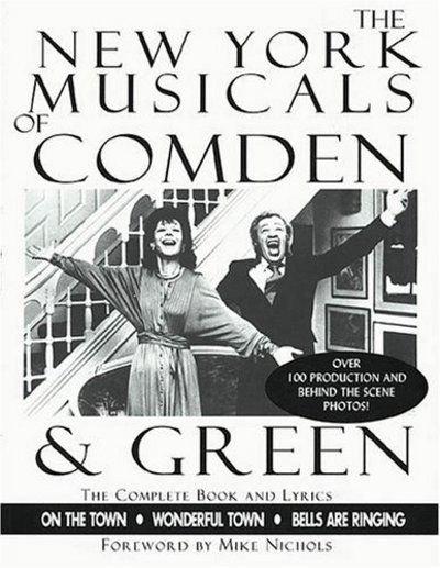 Cover for Betty Comden · The New York Musicals of Comden and Green (Paperback Book) [New edition] (1999)