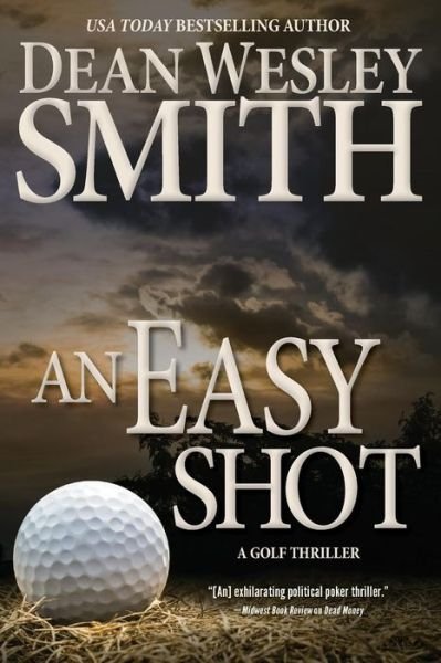 Cover for Dean Wesley Smith · An Easy Shot (Pocketbok) (2016)
