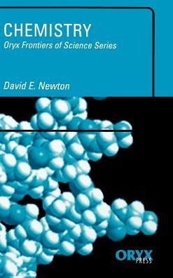 Cover for David E. Newton · Chemistry - Frontiers of Science Series (Hardcover Book) (1998)