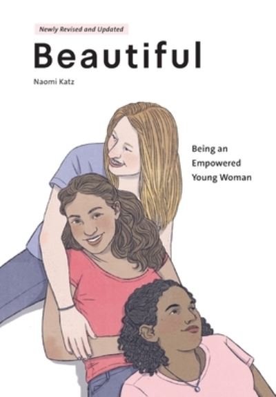 Cover for Naomi Katz · Beautiful, Being an Empowered Young Woman (2nd Ed.) (Paperback Book) (2020)