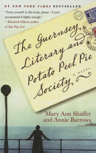 Cover for Annie Barrows · Guernsey Literary and Potato Peel Pie Society (Random House Reader's Circle) (Hardcover Book) (2009)
