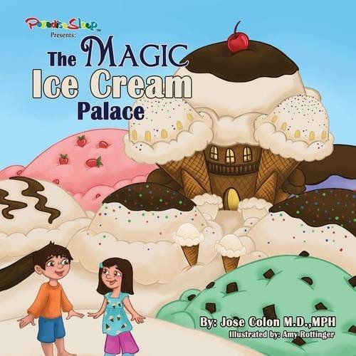 Cover for Jose Colon · The Magic Ice Cream Palace (Pocketbok) (2014)