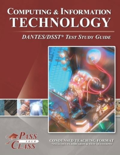 Cover for Passyourclass · Computing and Information Technology DANTES / DSST Test Study Guide (Paperback Book) (2020)