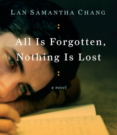 Cover for Lan Samantha Chang · All Is Forgotten, Nothing Is Lost (CD) (2010)