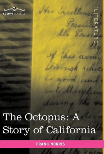 Cover for Frank Norris · The Octopus: a Story of California (Inbunden Bok) (2010)