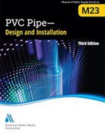 Cover for American Water Works Association · M23 PVC Pipe: Design and Installation (Paperback Book) [3 Revised edition] (2019)