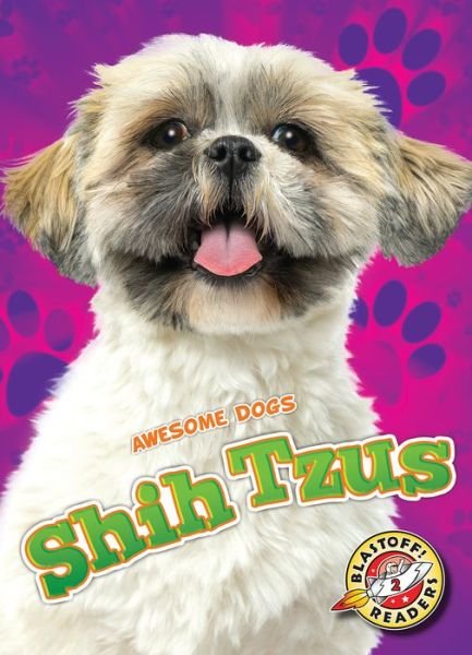 Cover for Kari Schuetz · Shih Tzus - Awesome Dogs (Hardcover Book) (2017)