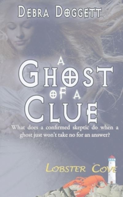 Cover for Debra Doggett · A Ghost of a Clue (Paperback Book) (2014)