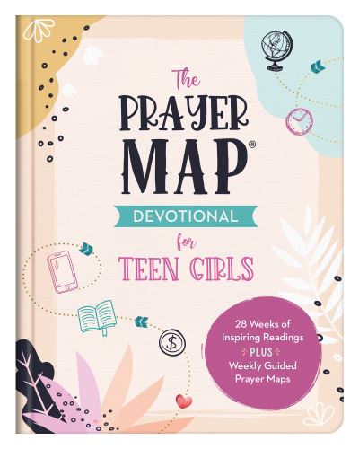 Cover for Janice Thompson · The Prayer Map Devotional for Teen Girls (Hardcover Book) (2022)