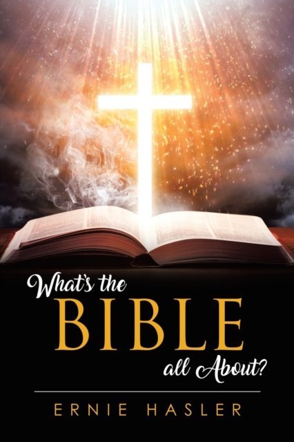 Cover for Ernie Hasler · What's the Bible all About? (Pocketbok) (2021)