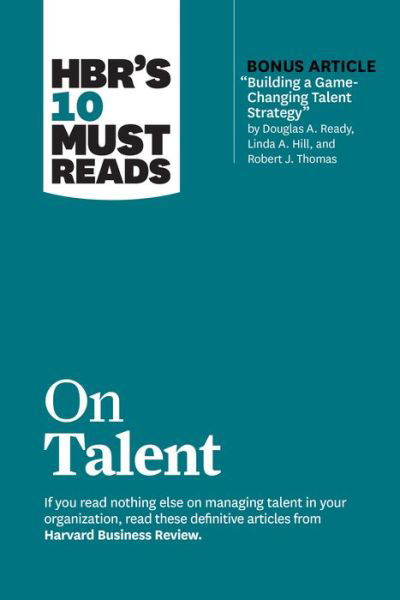 Cover for Harvard Business Review · HBR's 10 Must Reads on Talent - HBR's 10 Must Reads (Inbunden Bok) (2023)