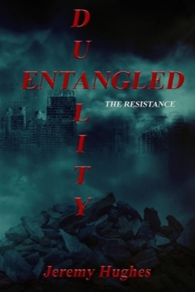 Cover for Jeremy Hughes · Entangled Duality (Paperback Book) (2020)
