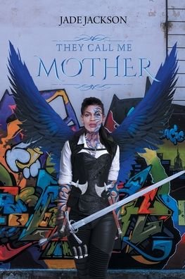 Cover for Jade Jackson · They Call Me Mother (Paperback Bog) (2021)
