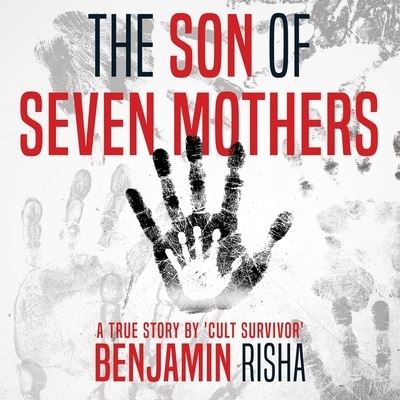 Cover for Benjamin Risha · The Son of Seven Mothers (CD) (2021)