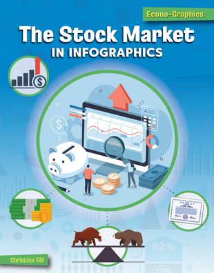 Cover for Christina Hill · The Stock Market in Infographics (Paperback Book) (2022)