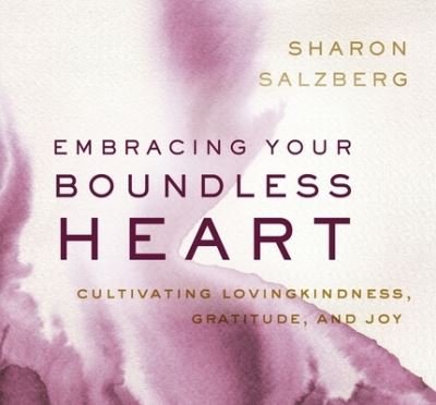 Cover for Sharon Salzberg · Embracing Your Boundless Heart (CD) (2020)
