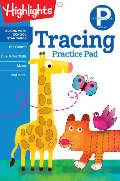 Preschool Tracing - HL A Learn on the Go Practice Pad -  - Książki - Highlights Press - 9781684371600 - 7 sierpnia 2018