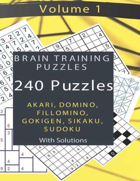 Cover for Kamala Laksh · Brain Training Puzzles - Akari, Domino, Fillomino, Sudoku, Sikaku, Gokigen - Volume 1 (Paperback Book) (2019)