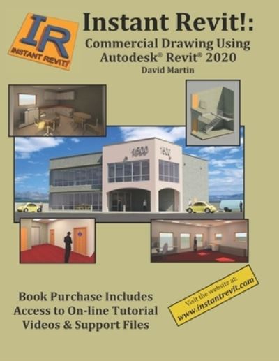 Instant Revit! - David Martin - Bøger - Independently Published - 9781696446600 - 29. september 2019