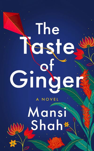 Cover for Mansi Shah · The Taste of Ginger (CD) (2022)