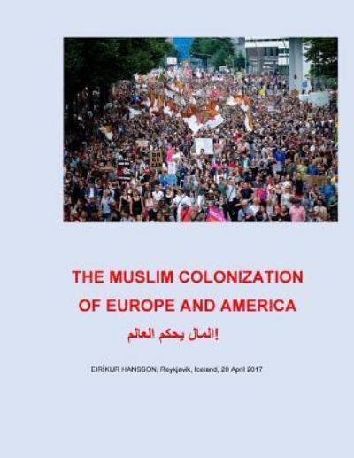Cover for Eric Hinrichs Phd · The Muslim Colonization of Europe and America (Paperback Book) (2018)