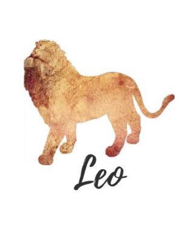 Leo - My Astrology Journals - Bøger - Createspace Independent Publishing Platf - 9781727689600 - 30. september 2018