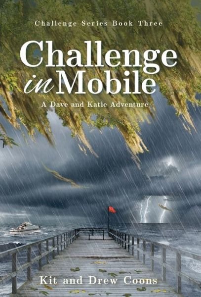 Cover for Kit Coons · Challenge in Mobile (Innbunden bok) (2018)
