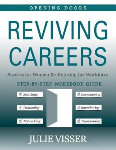 Cover for Julie Visser · Reviving Careers : Success for Women Re-Entering the Workforce (Paperback Book) (2019)