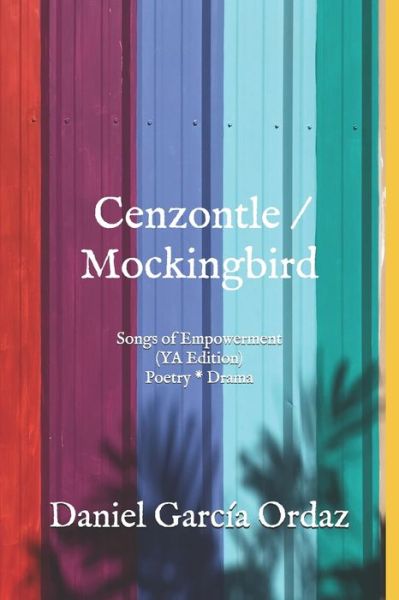 Cover for Daniel Garcia Ordaz · Cenzontle / Mockingbird (Paperback Book) [Ya edition] (2018)