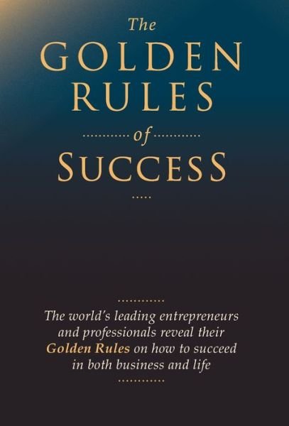 Cover for Nick Nanton · The Golden Rules of Success (Hardcover Book) (2019)