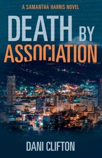 Cover for Dani Clifton · Death by Association (Pocketbok) (2020)