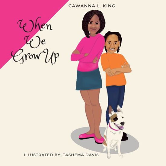 Cover for Cawanna King · When We Grow Up (Paperback Book) (2020)