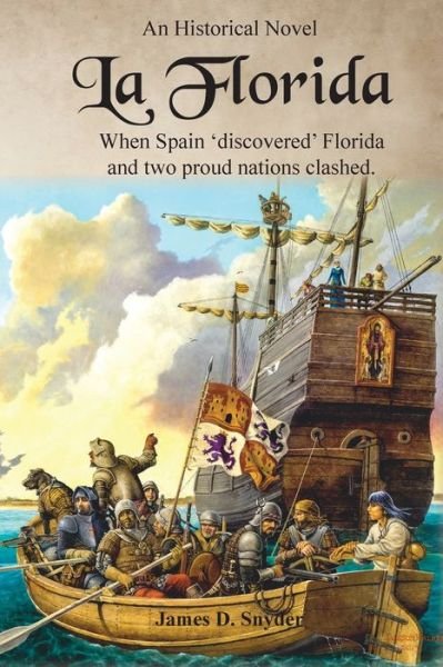 Cover for James D Snyder · La Florida (Paperback Book) (2021)