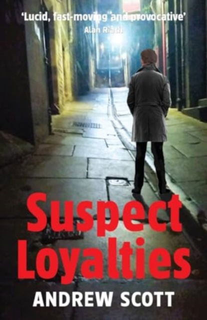 Cover for Andrew Scott · Suspect Loyalties - The Willie Morton Investigations series (Paperback Book) (2024)