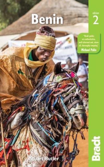 Benin - Stuart Butler - Books - Bradt Travel Guides - 9781784770600 - May 30, 2019