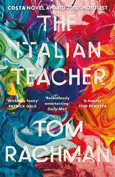 Cover for Tom Rachman · The Italian Teacher: The Costa Award Shortlisted Novel (Paperback Book) (2019)