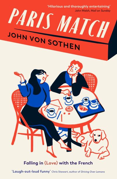 Cover for John von Sothen · Paris Match: Falling in (love) with the French (Paperback Book) [Main edition] (2021)