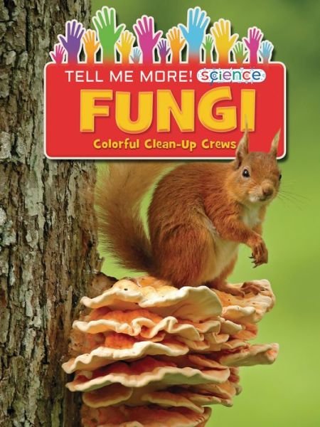 Cover for Ruth Owen · Fungi (Book) (2021)