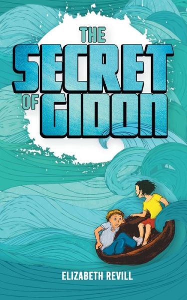 Cover for Elizabeth Revill · The Secret of Gidon (Paperback Book) (2022)